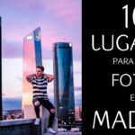 Los 10 mejores lugares para tomar fotos espectaculares en Madrid